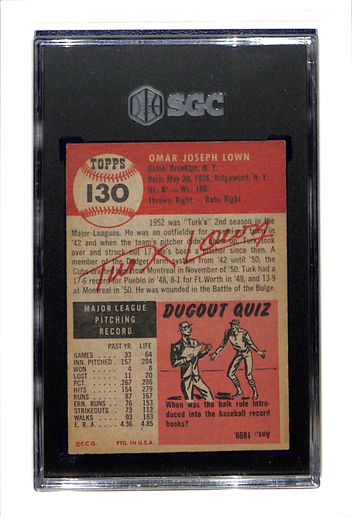 1953 Topps #130 Turk Lown - Chicago Cubs SGC 6 SN 9979200