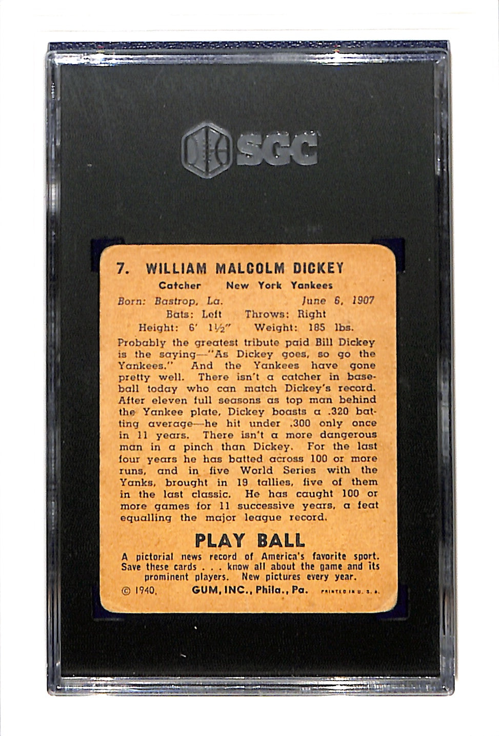1940 Playball #7 Bill Dickey SGC 2.5 SN 0195366