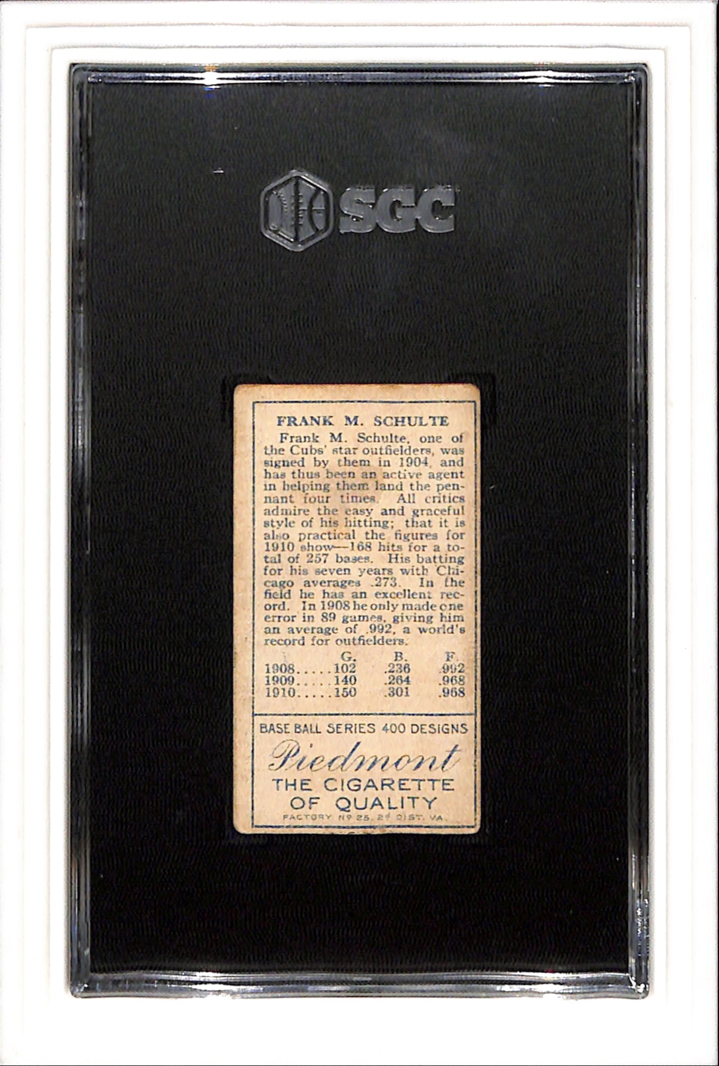 1911 T205 Frank Wildfire Schulte SGC 3 Piedmont SN 2286805