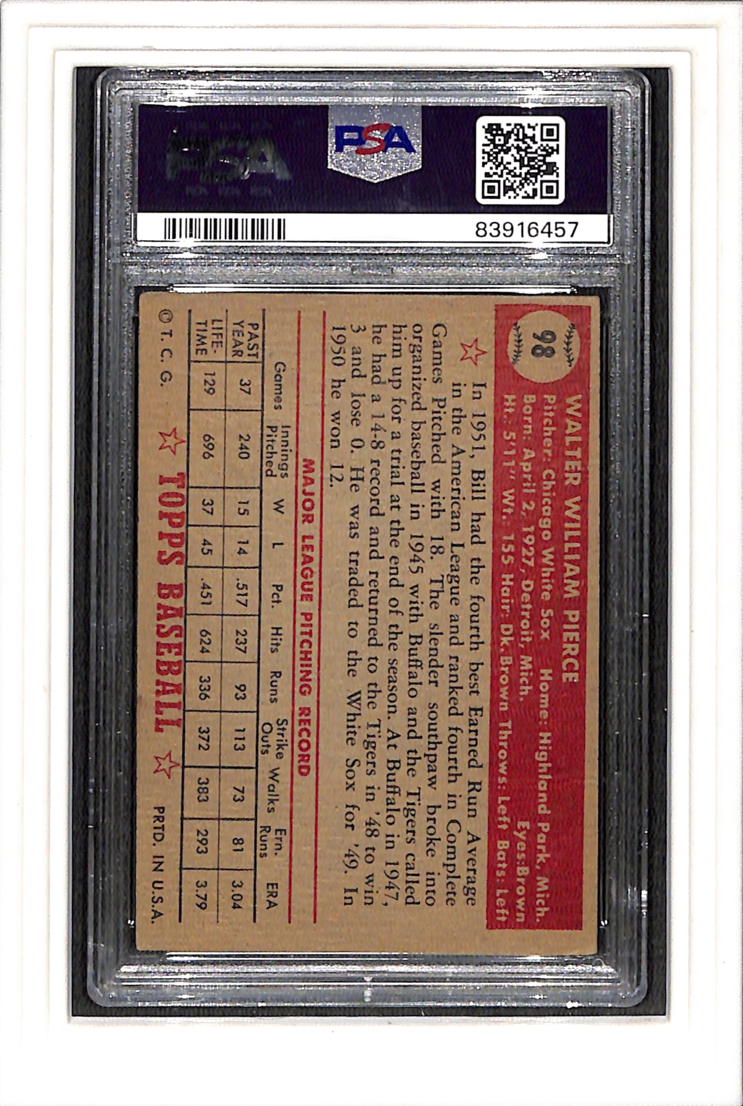 1952 Topps #98 Billy Pierce PSA 3 SN 83916457