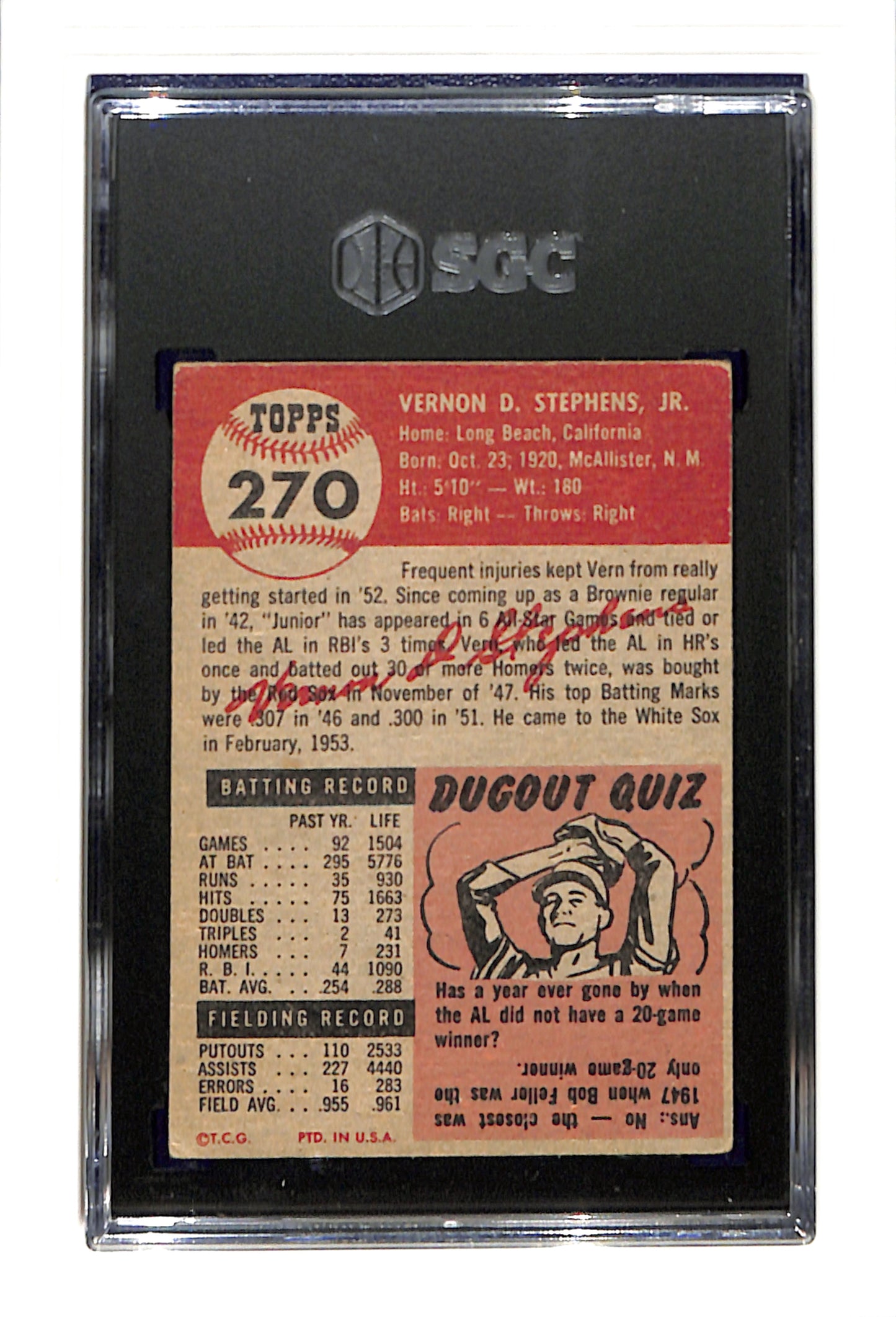 1953 Topps #270 Vern Stephens - Chicago White Sox SGC 3 SN 3135399