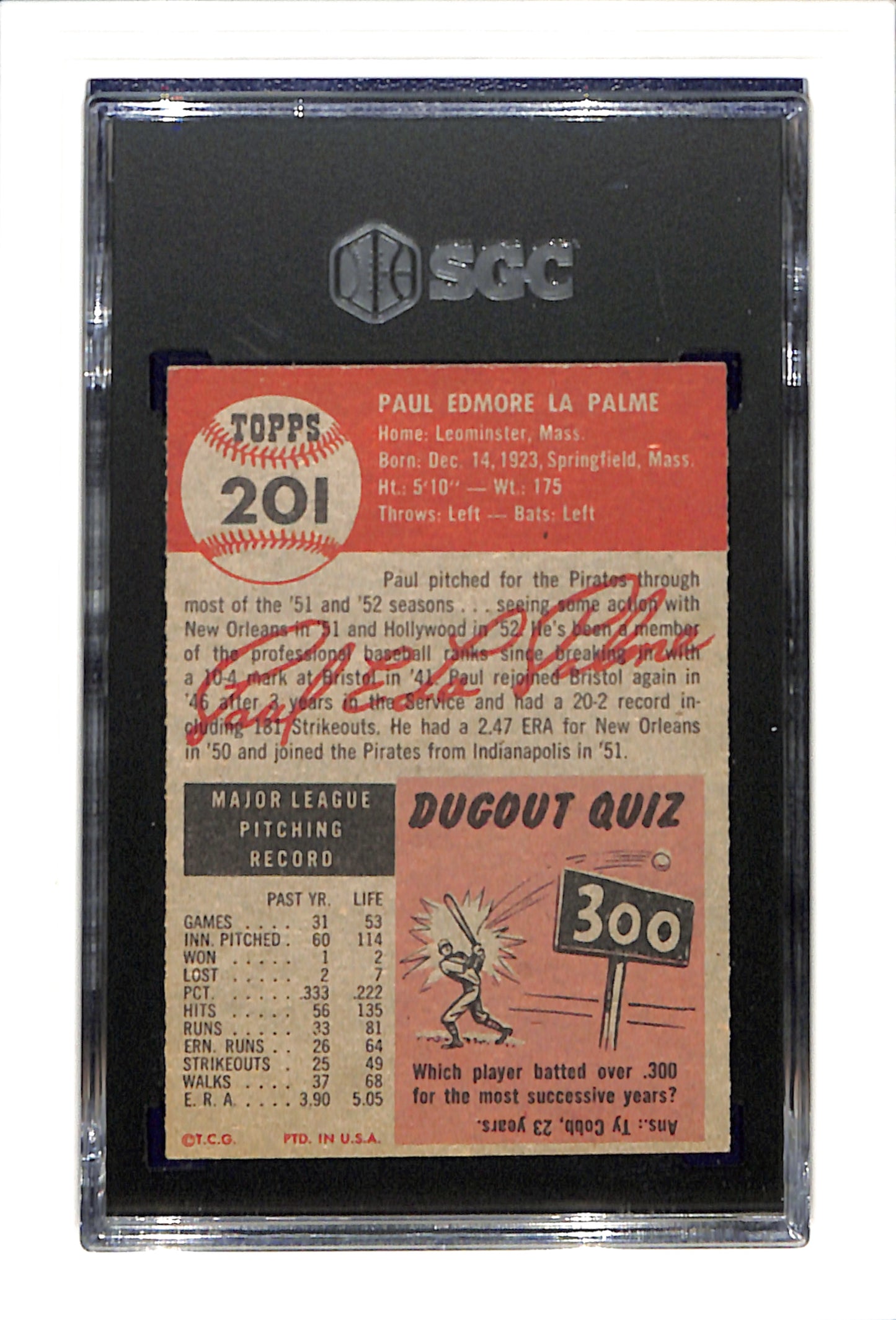 1953 Topps #201 Paul LaPalme - Pittsburgh Pirates SGC 5.5 SN 2881109