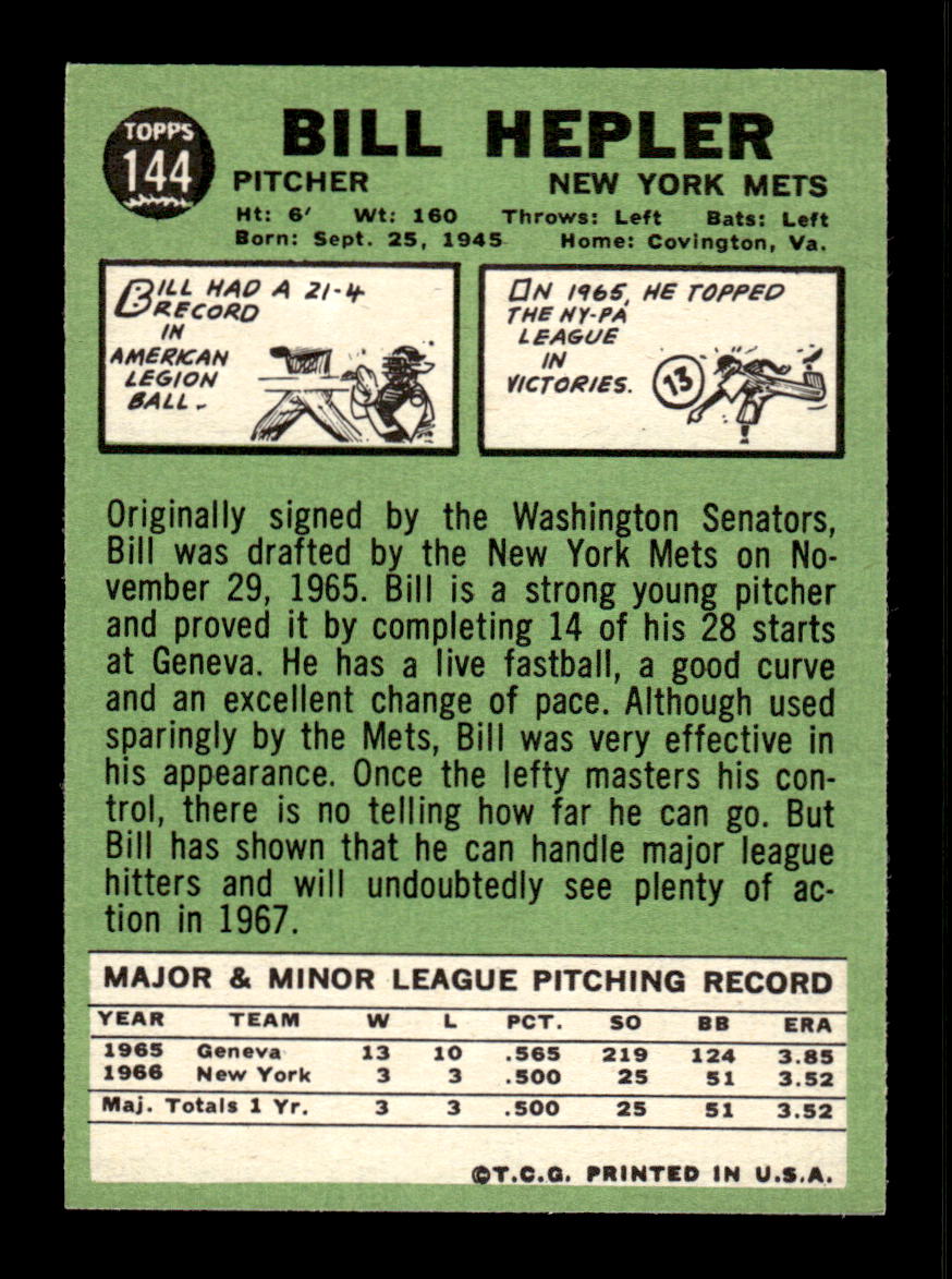 1967 Topps #144 Bill Hepler PACK FRESH HOF10010231