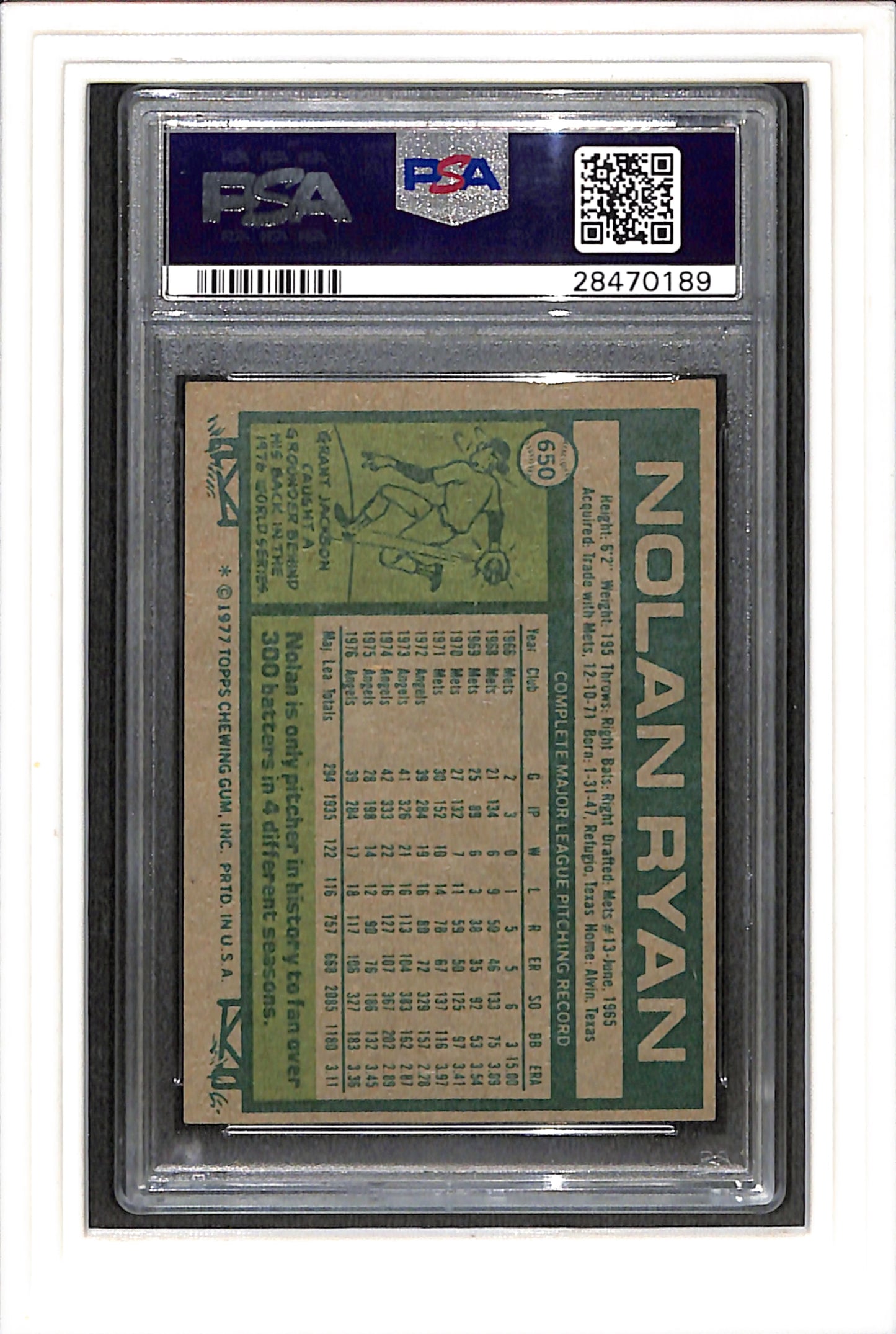 1977 Topps #650 Nolan Ryan PSA 7 SN 28470189