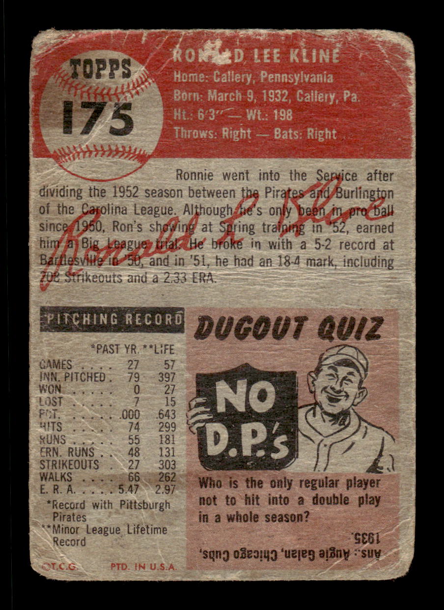 1953 Topps #175 Ron Kline Pittsburgh Pirates LOW GRADE CS26017459