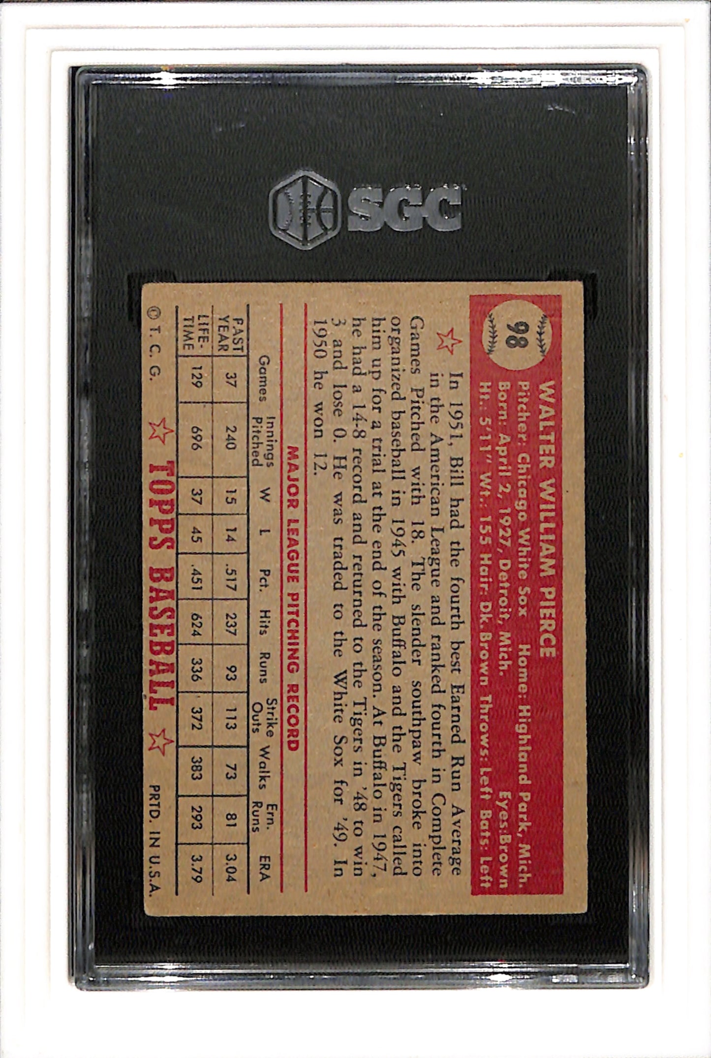 1952 Topps #98 Bill Pierce SGC 4.5 SN 7301428