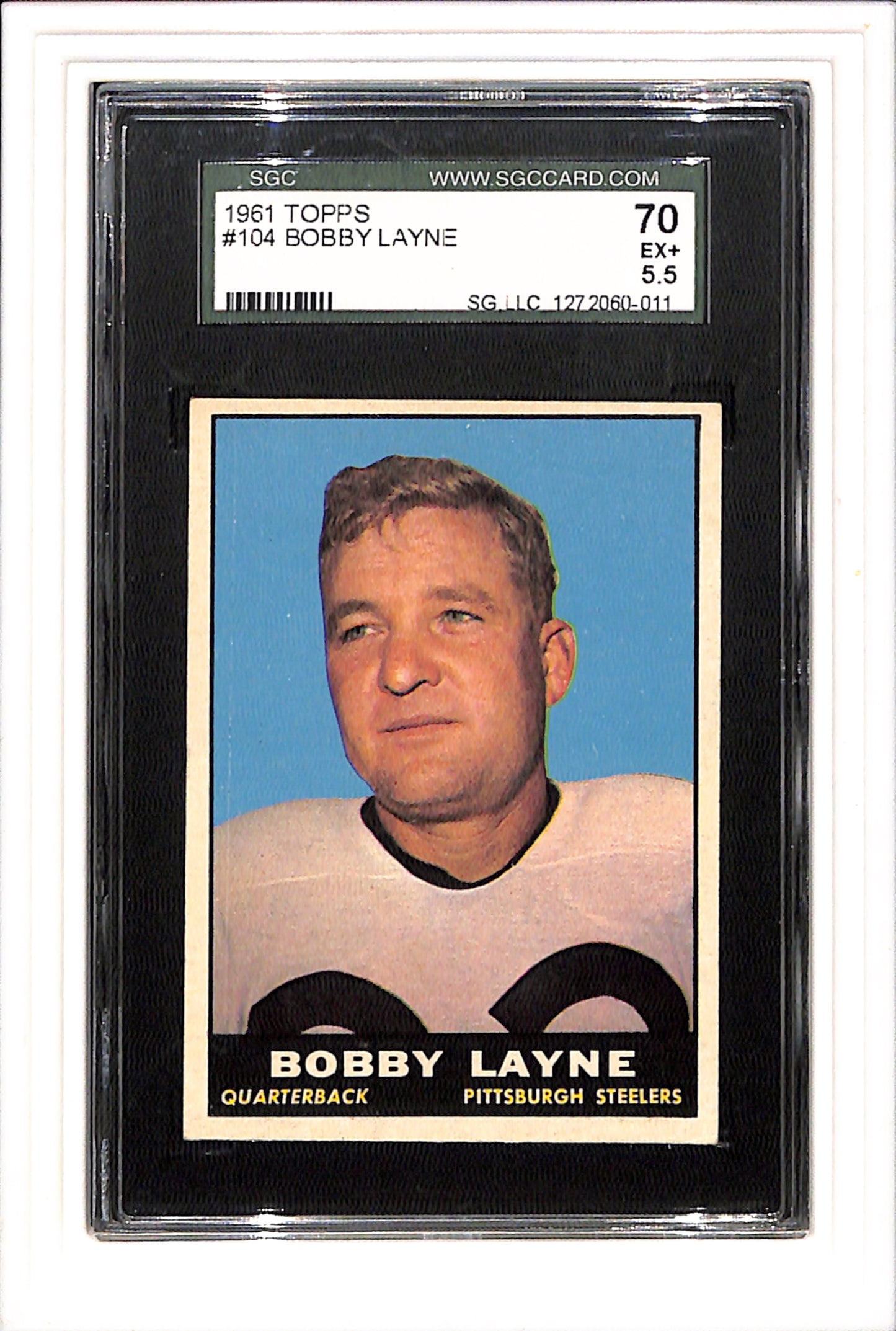 1961 Topps #104 Bobby Layne Steelers QB SGC 5.5