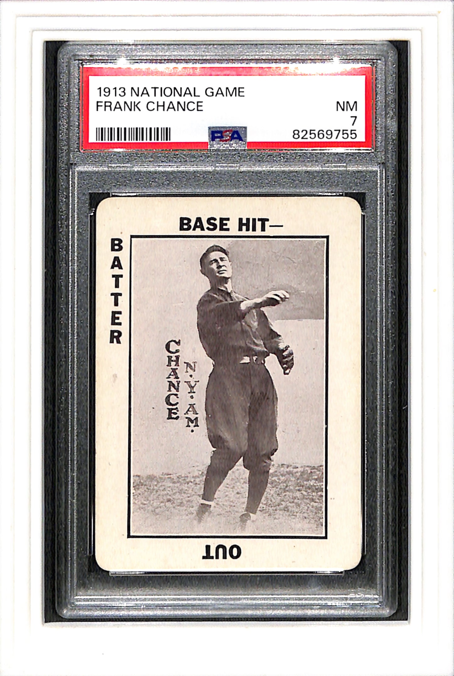 1913 National Game # Frank Chance PSA 7 SN 82569755