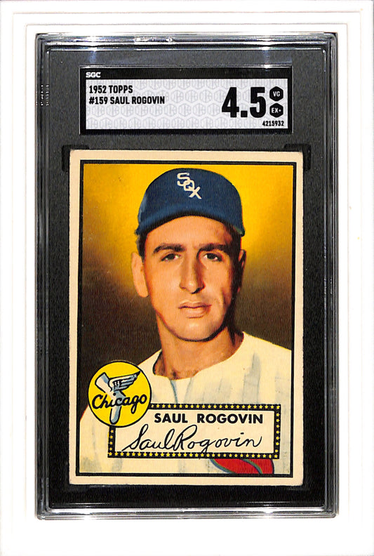 1952 Topps #159 Saul Rogovin SGC 4.5 SN 4215932