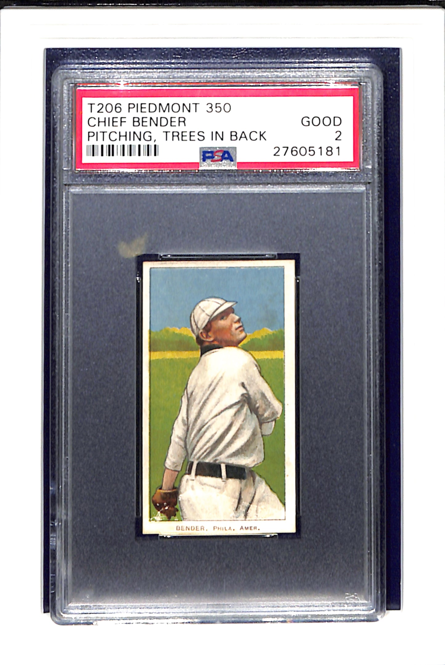 1909 T206 Chief Bender Pitching Trees PSA 2 SN 27605181