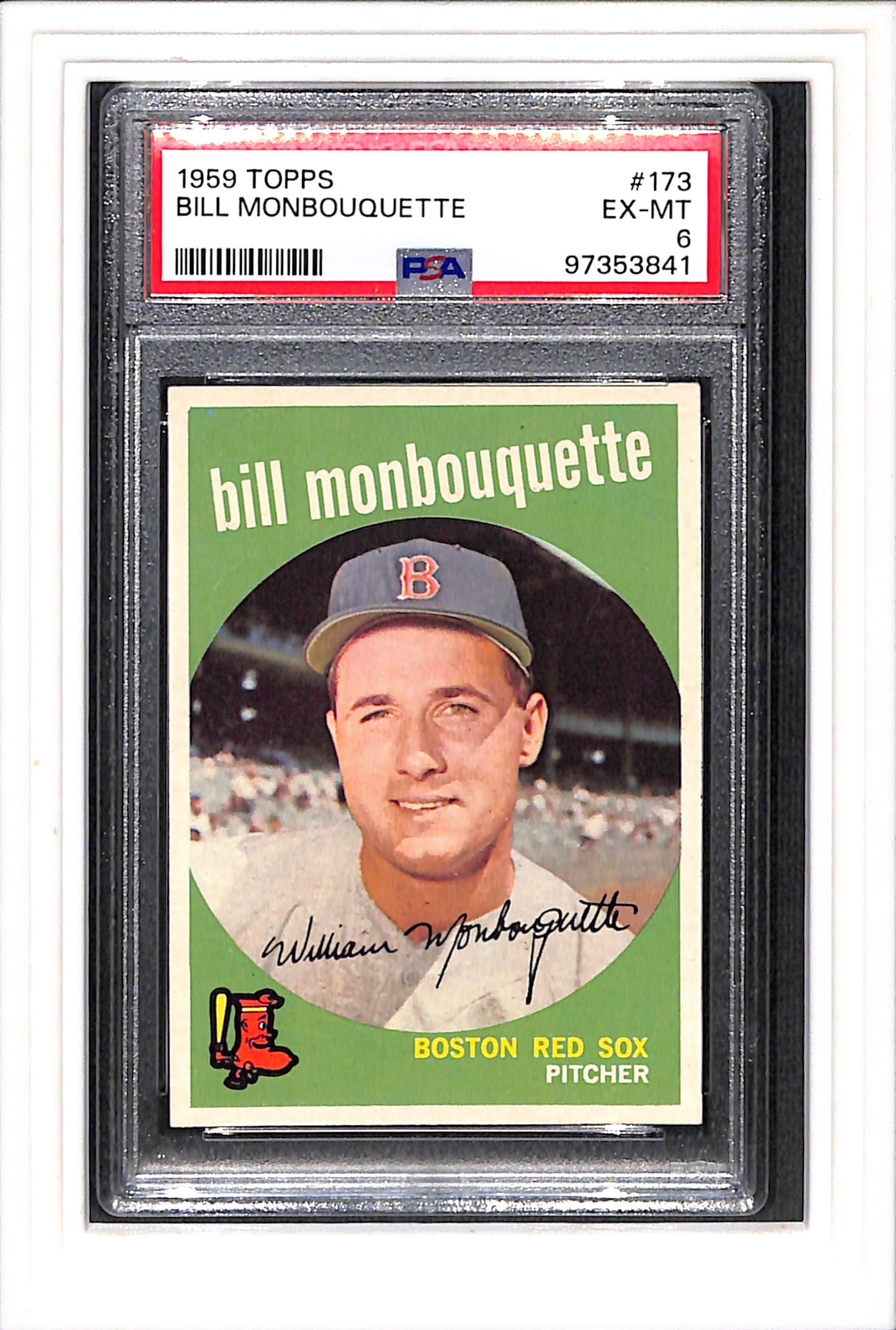 1959 Topps #173 Bill Monbouquette PSA 6 SN 97353841