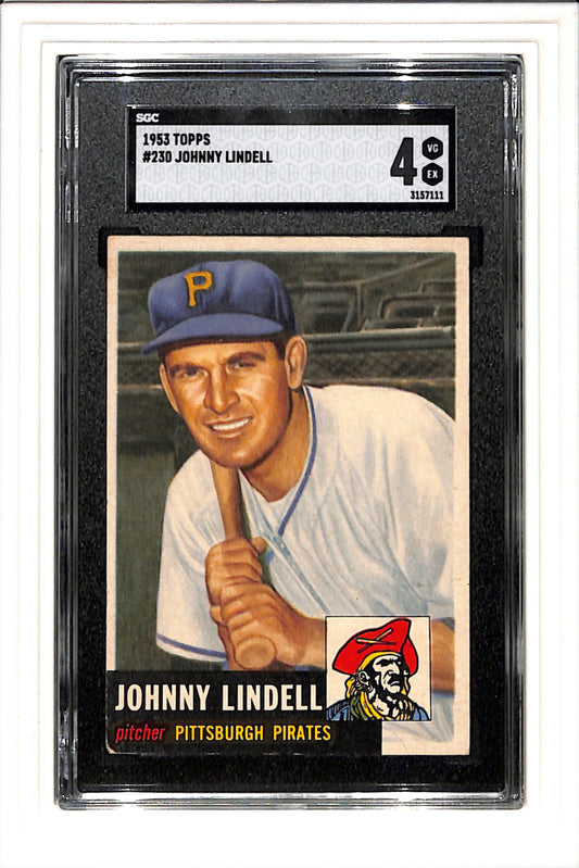 1953 Topps #230 Johnny Lindell - Pittsburgh Pirates DP SGC 4 SN 3157111