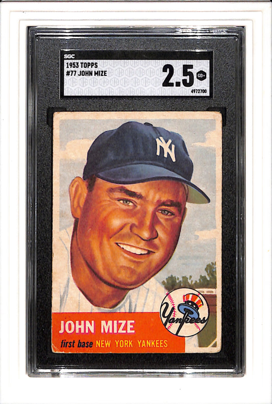 1953 Topps #77 Johnny Mize - New York Yankees DP SGC 2.5 SN 4972700