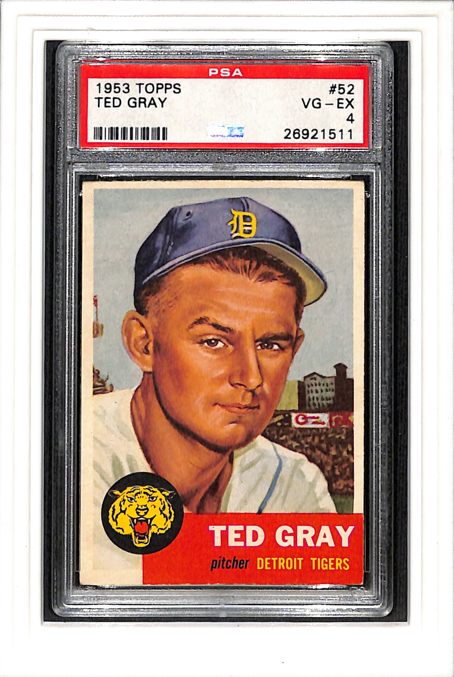 1953 Topps #52 Ted Gray - Detroit Tigers DP PSA 4 SN 26921511