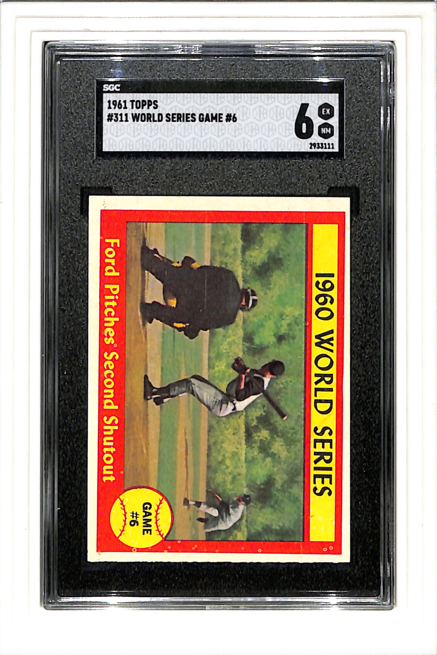 1961 Topps #311 World Series Game #6 SGC 6 SN 2933311