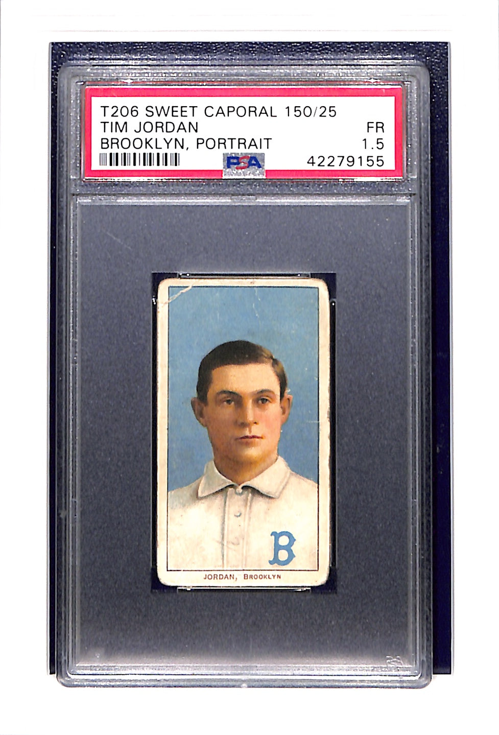 1909 T206 Tim Jordan Brooklyn Portrait PSA 1.5