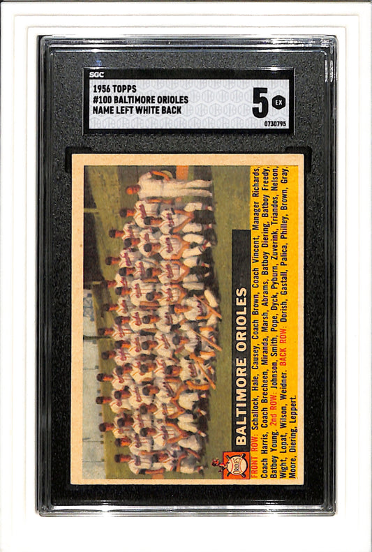 1956 Topps #100 Baltimore Orioles Name Left White Back SGC 5 SN 0730795