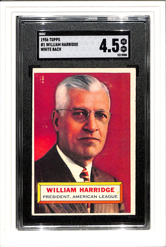 1956 Topps #1 William Harridge White Back SGC 4.5 SN 5219080