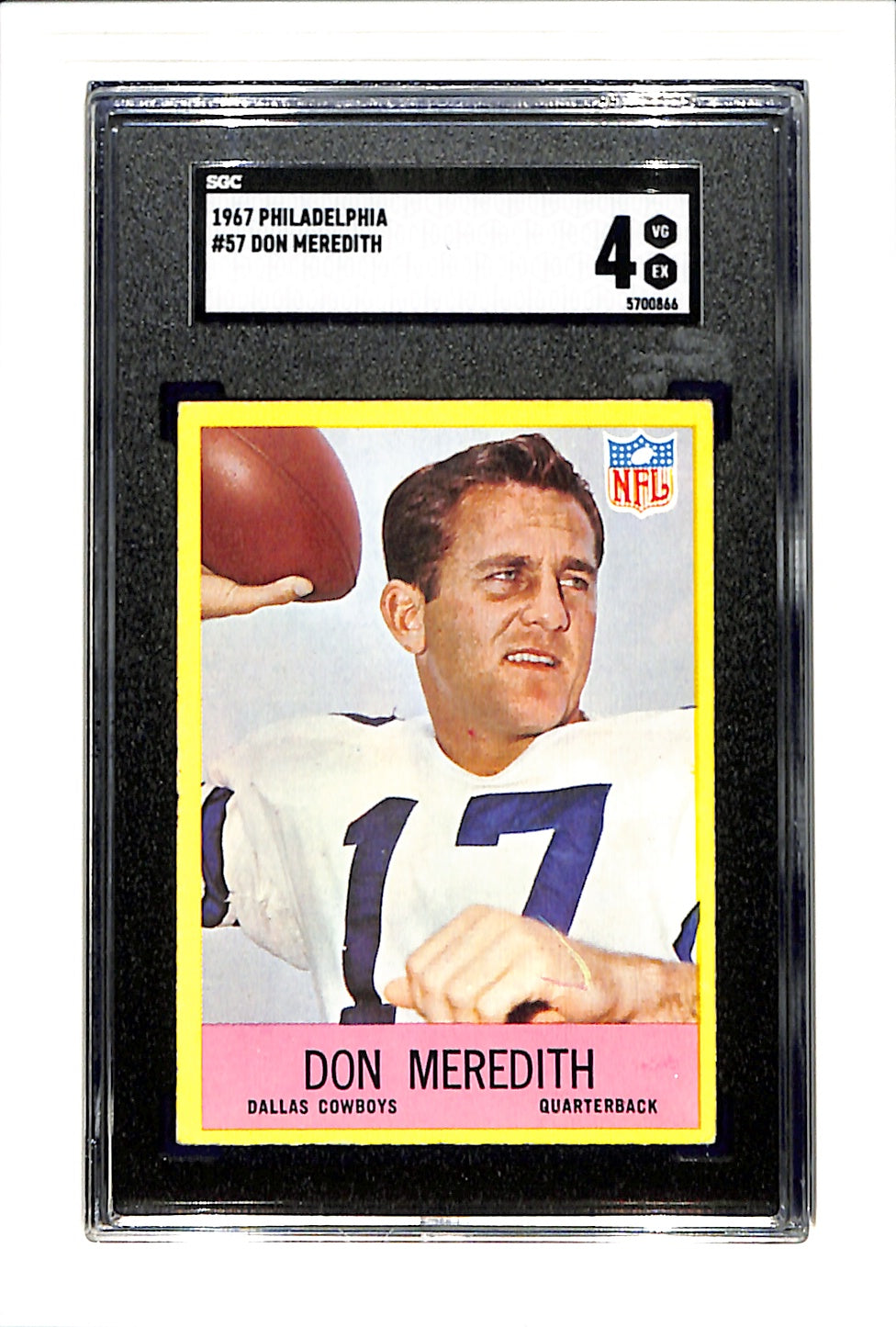 1967 Philadelphia #57 Don Meredith SGC 4 SN 5700866