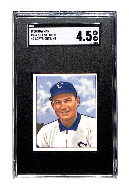 1950 Bowman #237 Bill Salkeld SGC 4.5 No Copyright