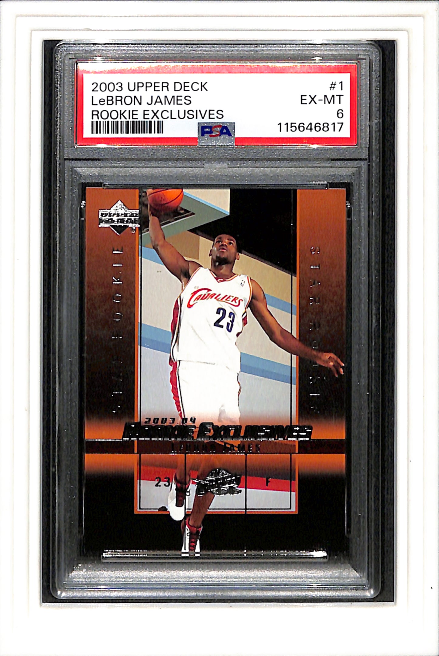 2003 Upper Deck #1 Lebron James Rookie Exclusives PSA 6 SN 115646817