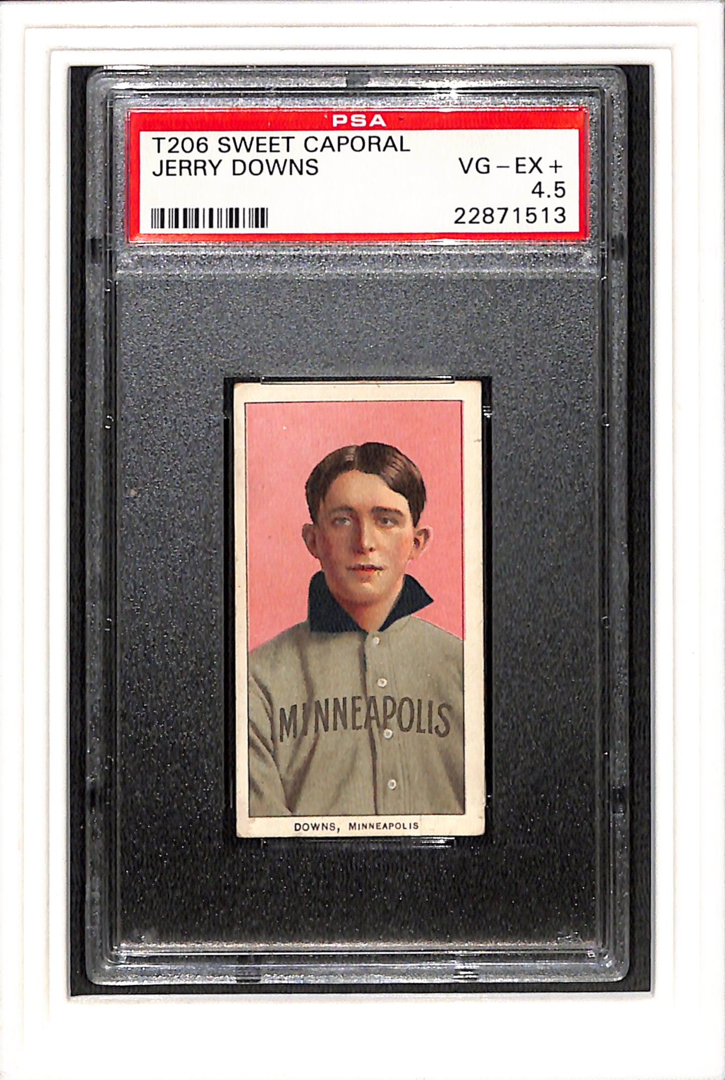 1909 T206 Jerry Downs Portrait Pink PSA 4.5 SN 22871513