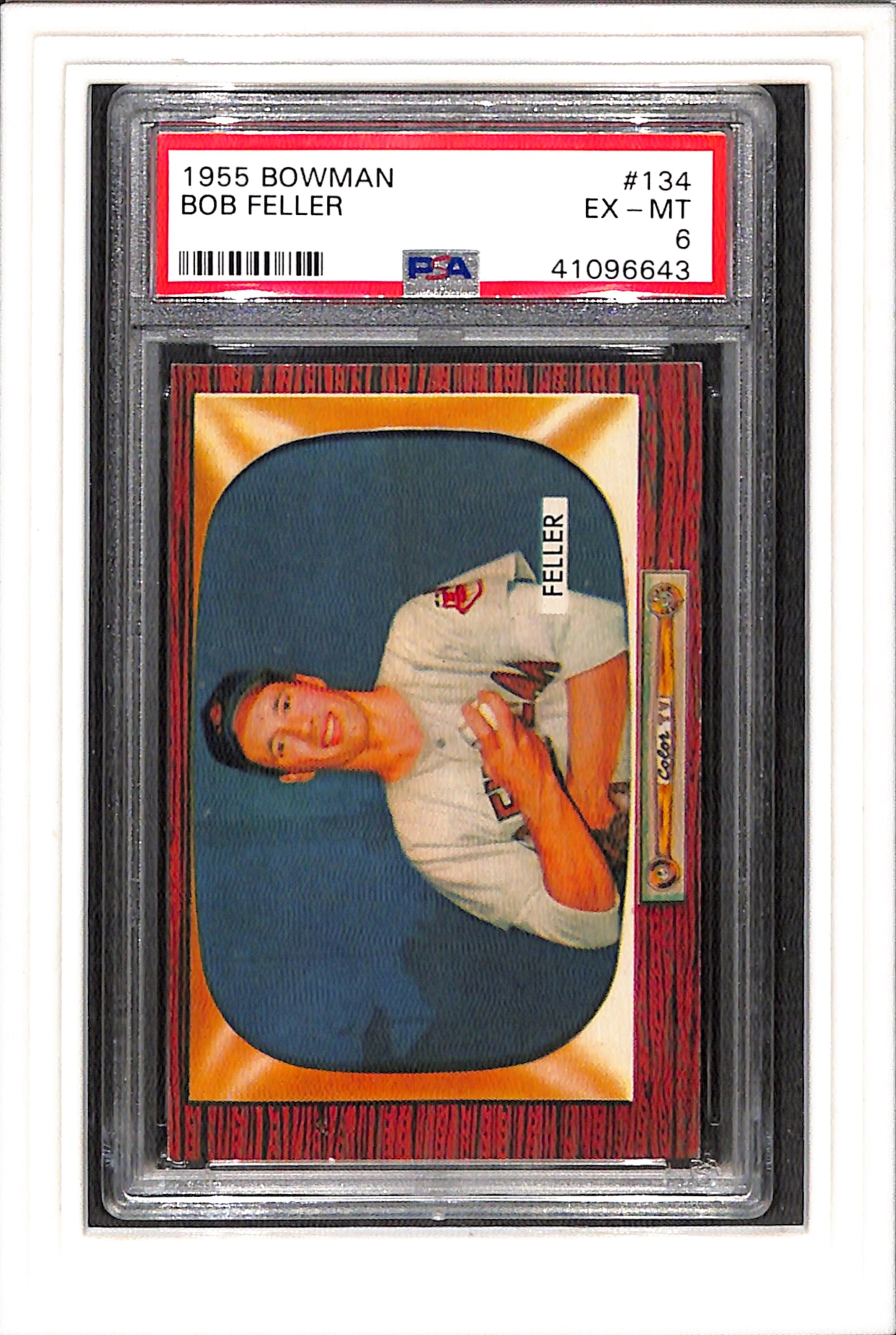 1955 Bowman #134 Bob Feller PSA 6 SN 41096643