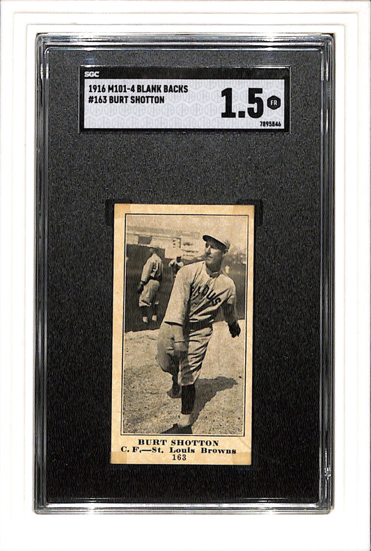 1916 M101-4 Blank Backs #163 Burt Shotton SGC 1.5 SN 7895846 St Louis Browns