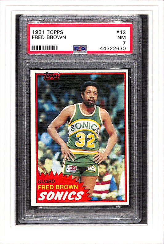 1981 Topps #43 FRED BROWN PSA 7 SN 44322630