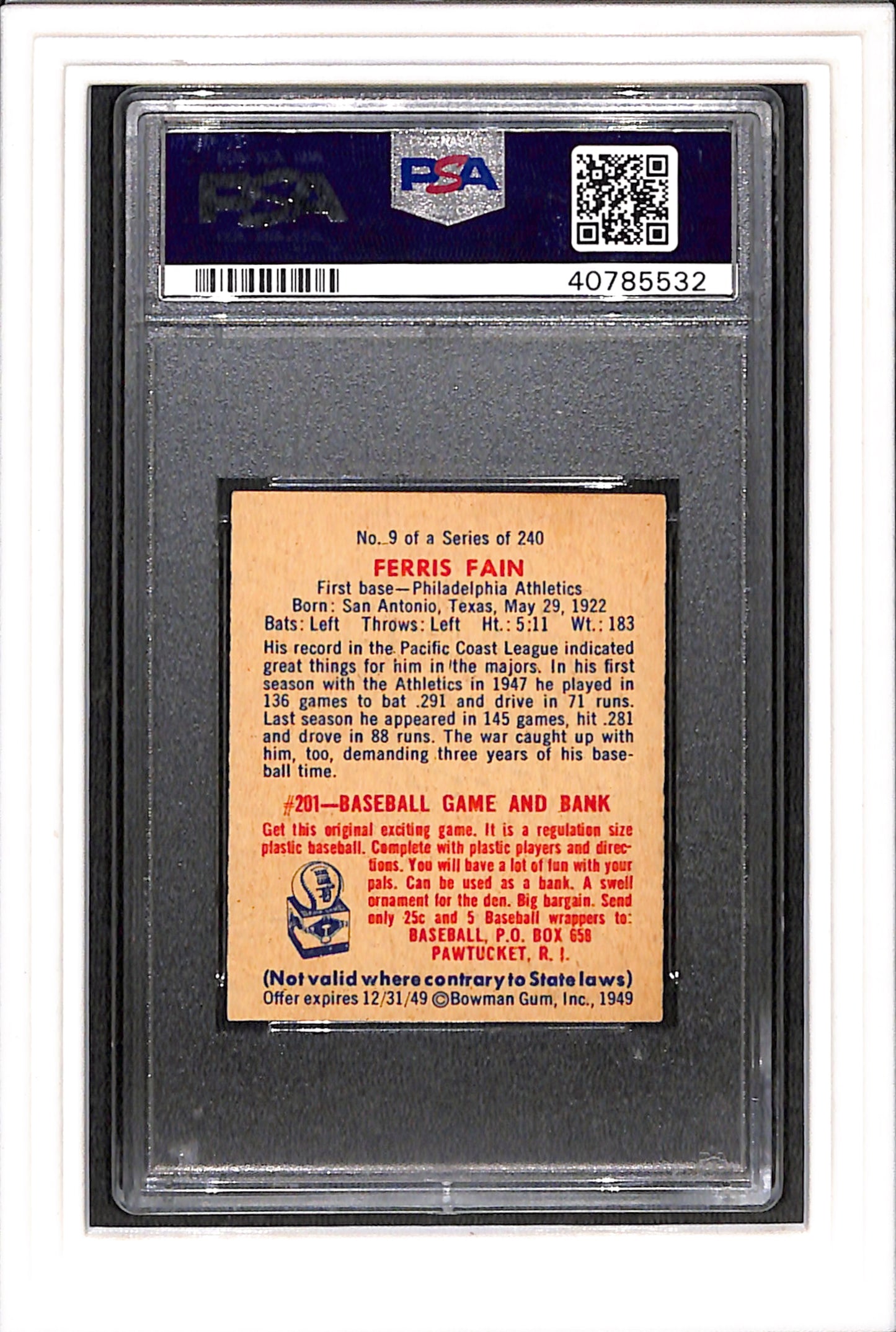1949 Bowman #9 Ferris Fain PSA 4.5 SN 40785532