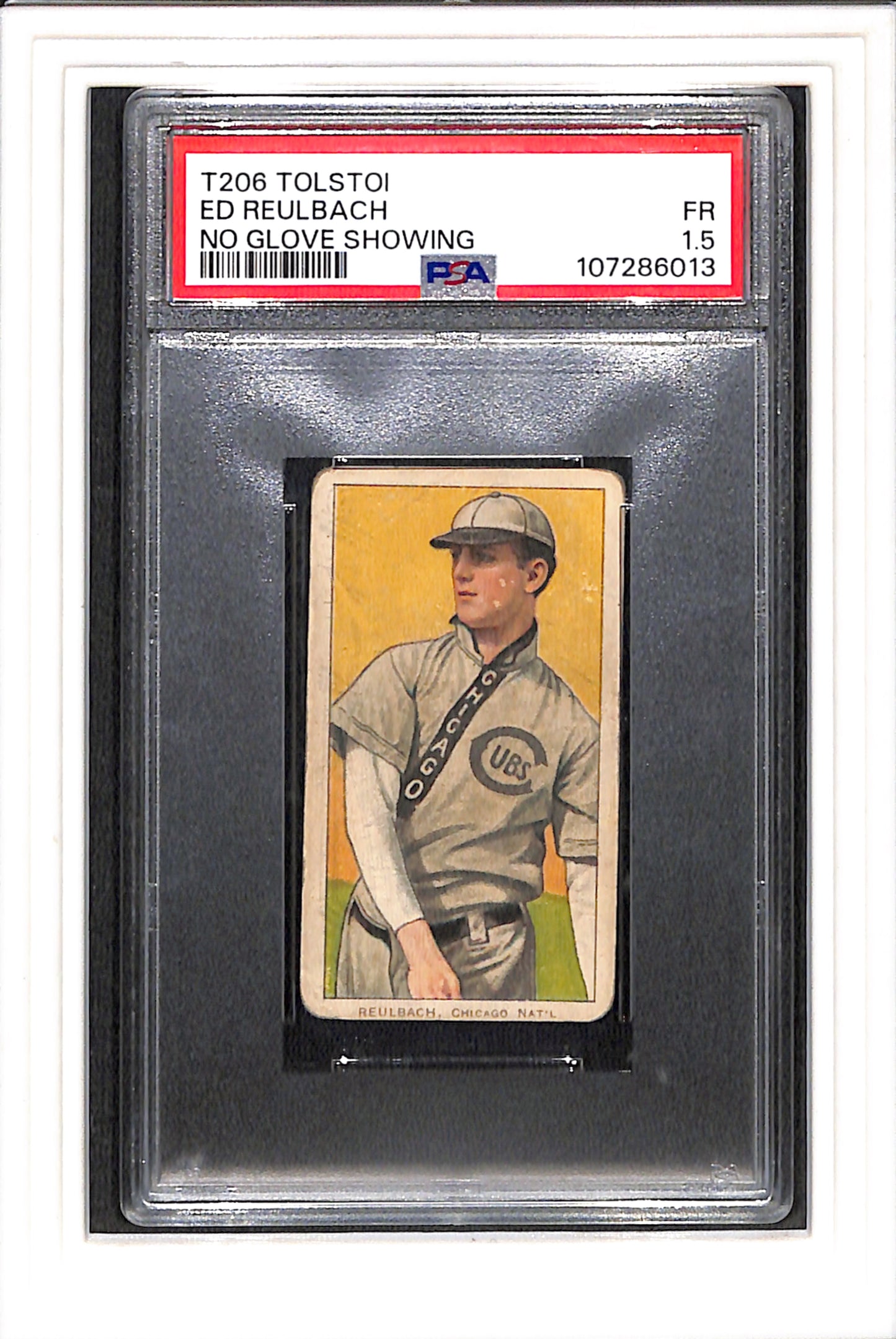 1909-11 T206 Ed Reulbach No Glove Showing PSA 1.5 Tolstoi