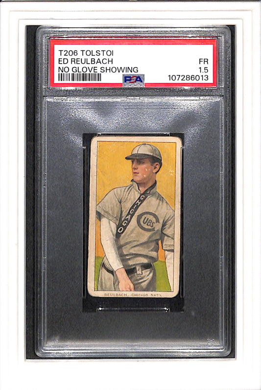 1909-11 T206 Ed Reulbach No Glove Showing PSA 1.5 Tolstoi