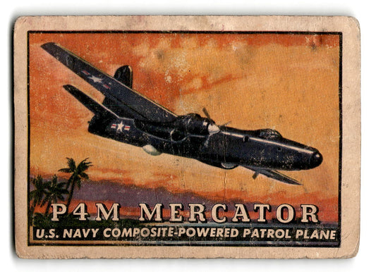 1952 Topps Wings #96 P4M Mercator U.S. Navy Composite-Powered Patrol Plane