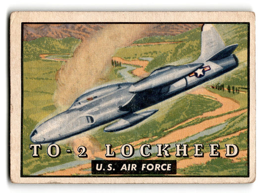 1952 Topps Wings #141 TO-2 Lockheed U.S. Air Force Jet Trainer