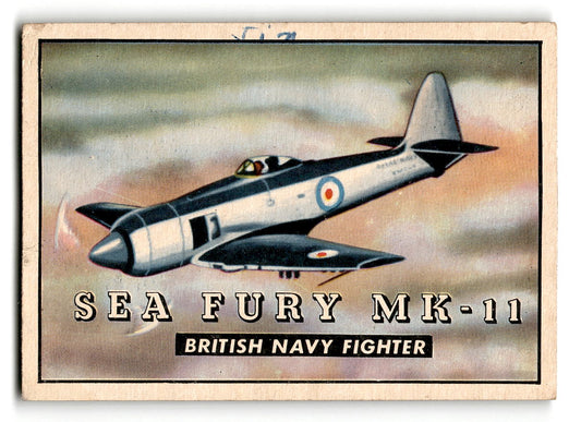 1952 Topps Wings #173 Sea Fury MK-11 British Navy Fighter