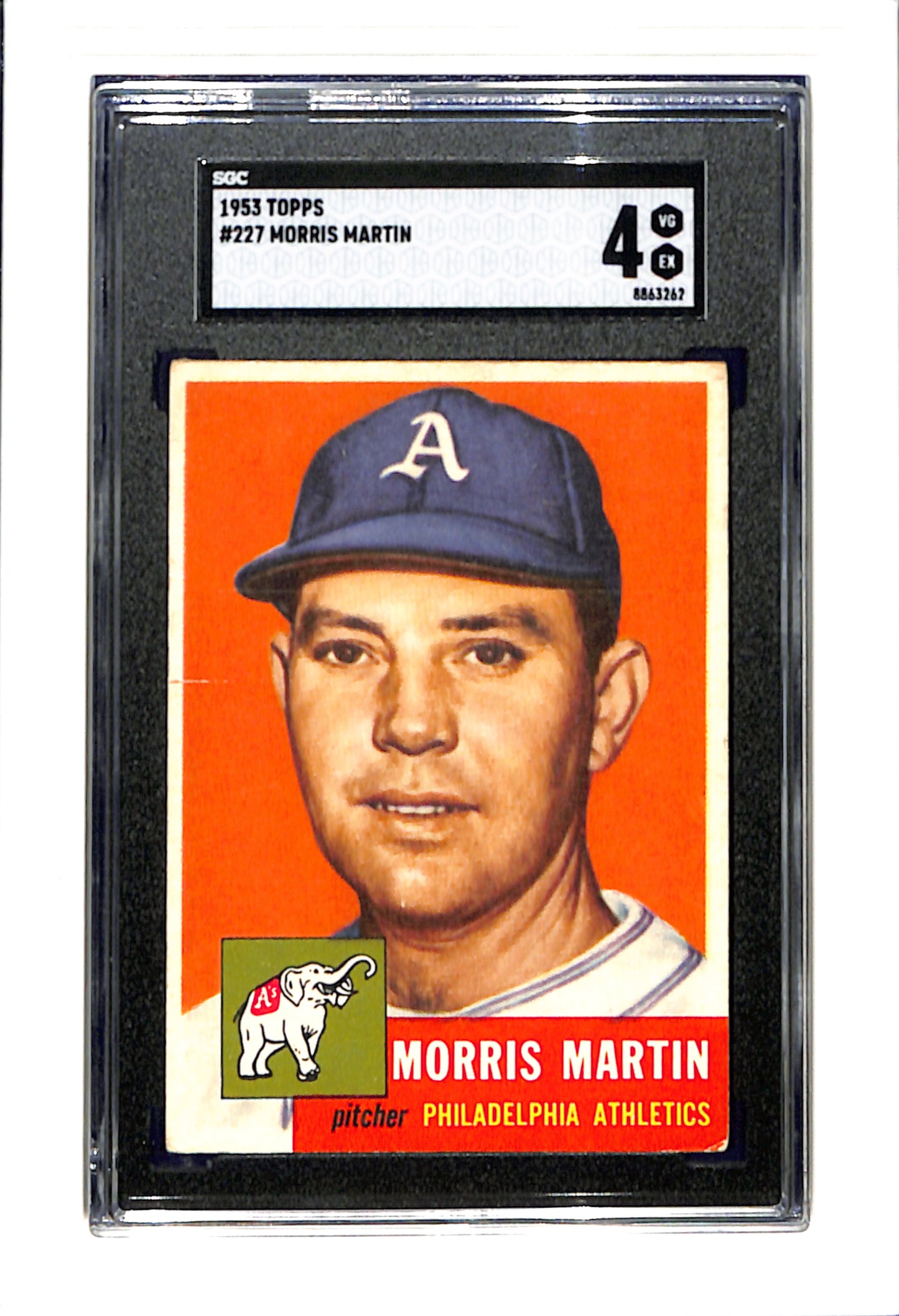 1953 Topps #227 Morrie Martin - Philadelphia Athletics SGC 4 SN 8863262