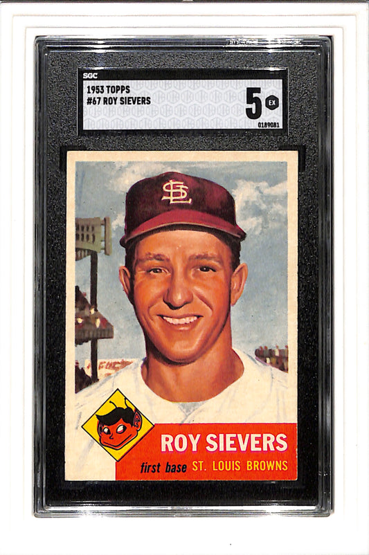1953 Topps #67 Roy Sievers St Louis Browns SGC 5 SN 0189081