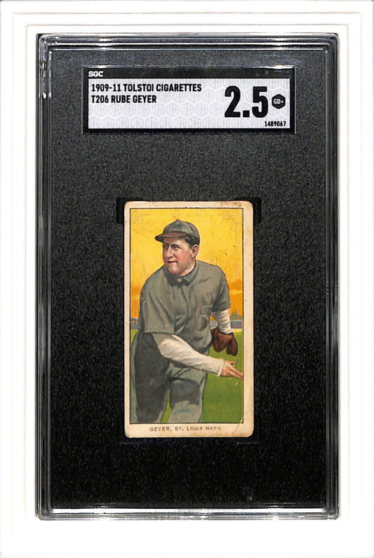 1909 T206 Rube Geyer Tolstoi SGC 2.5 SN 1489067