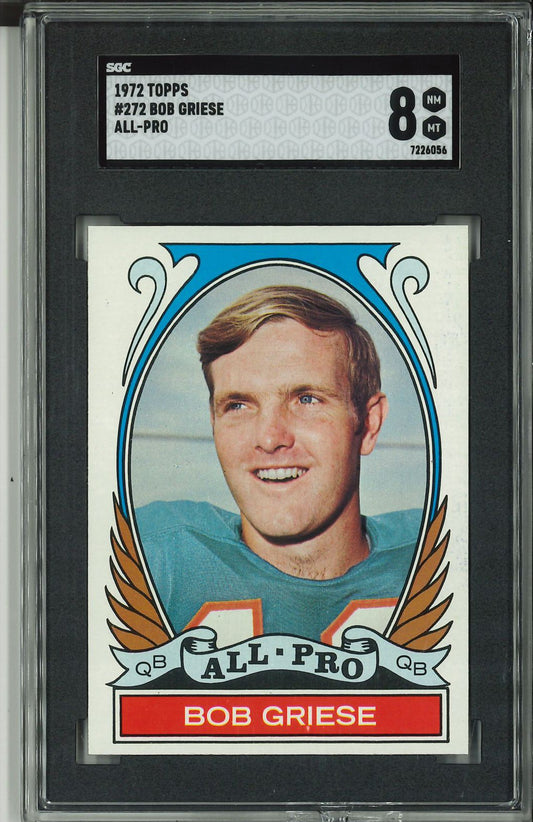 1972 Topps #272 Bob Griese All Pro SGC 8 Hi #