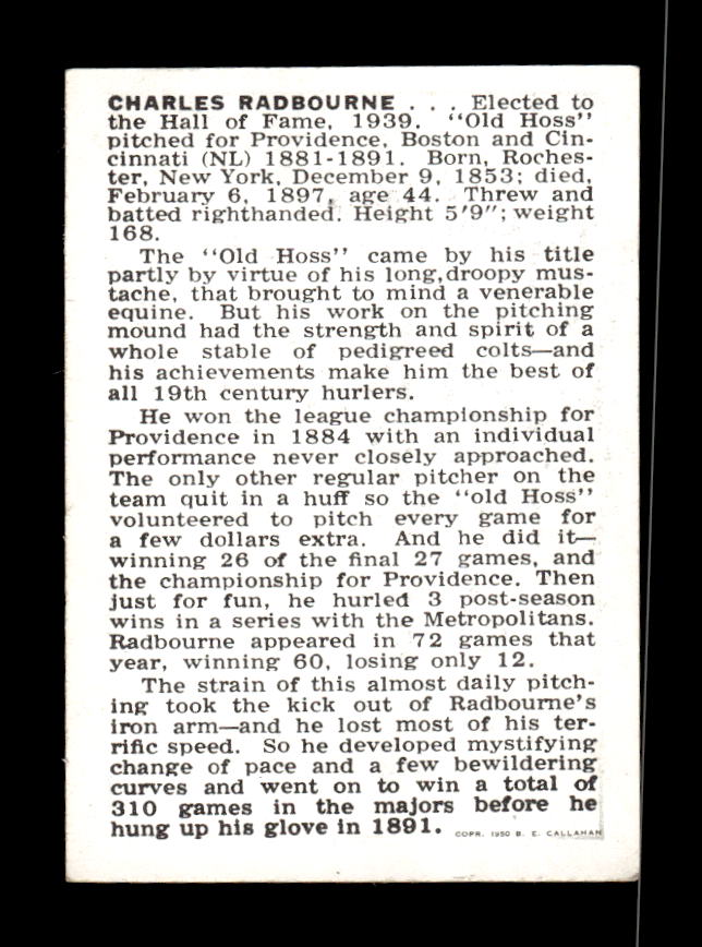 1950-56 Callahan Hall of Fame #NNO Hoss Radbourne Excellent HOF-10002150