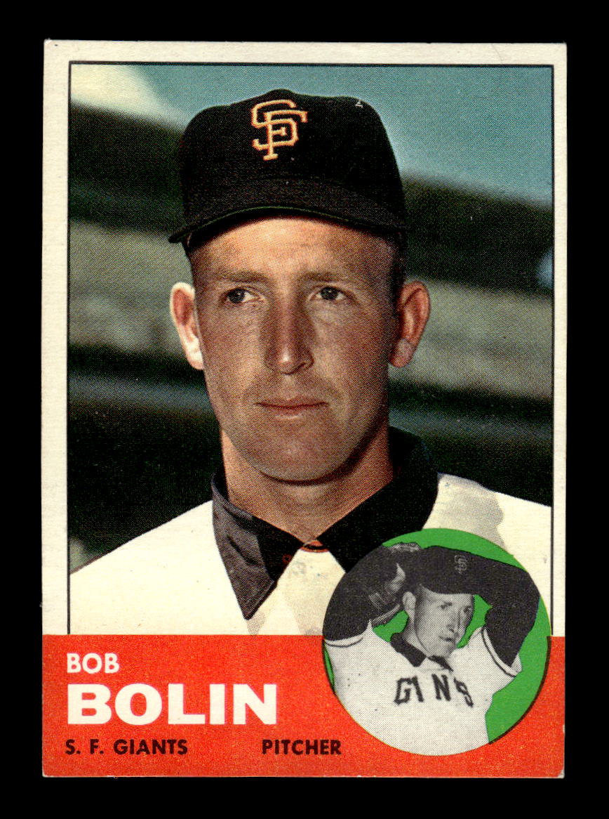 1963 Topps #106 Bob Bolin Near Mint or Better HOF-10002782