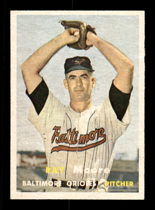 1957 Topps #106 Ray Moore Baltimore Orioles EX HOF-10005533
