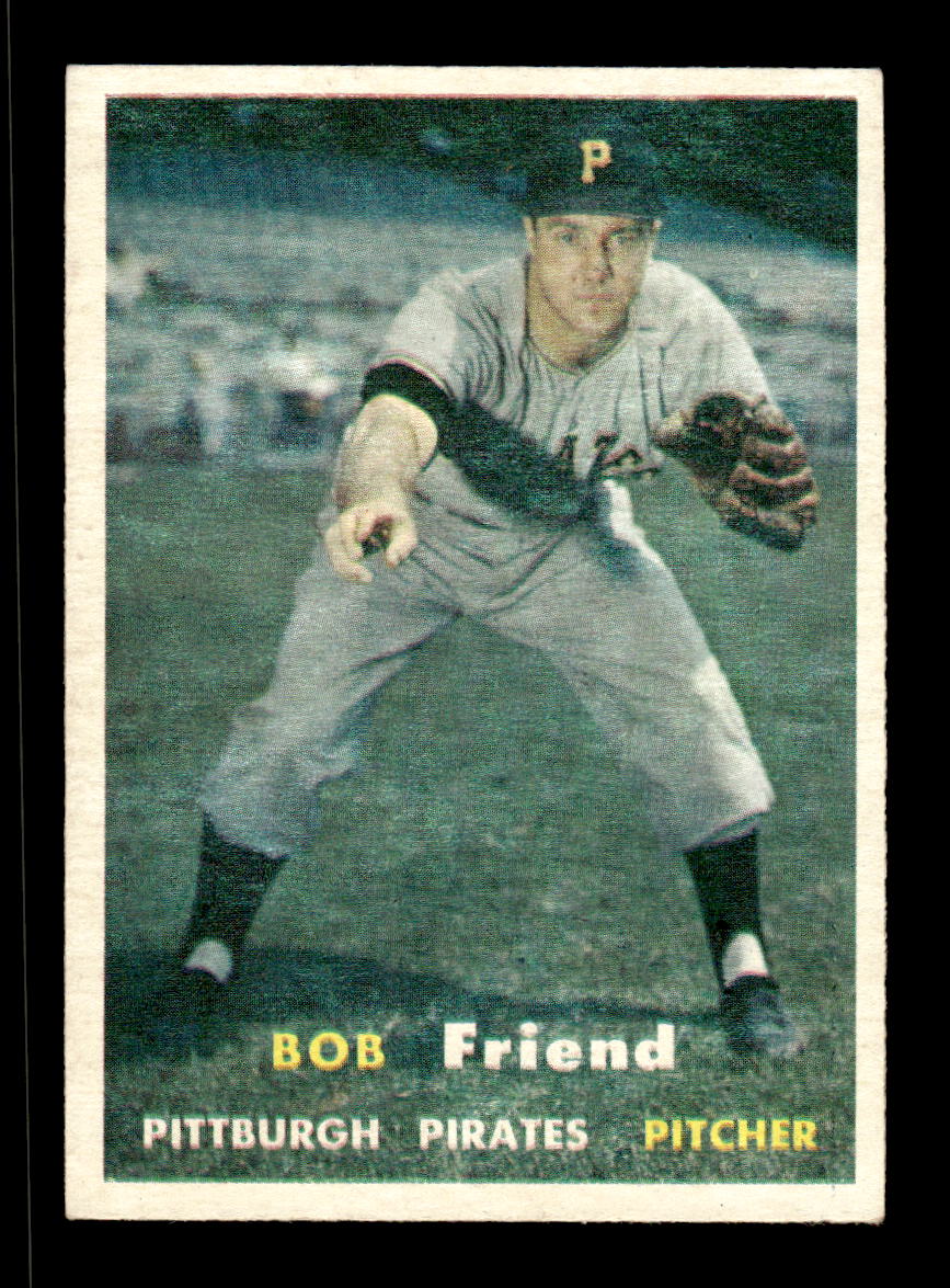 1957 Topps #150 Bob Friend Pittsburgh Pirates EX HOF-10005581