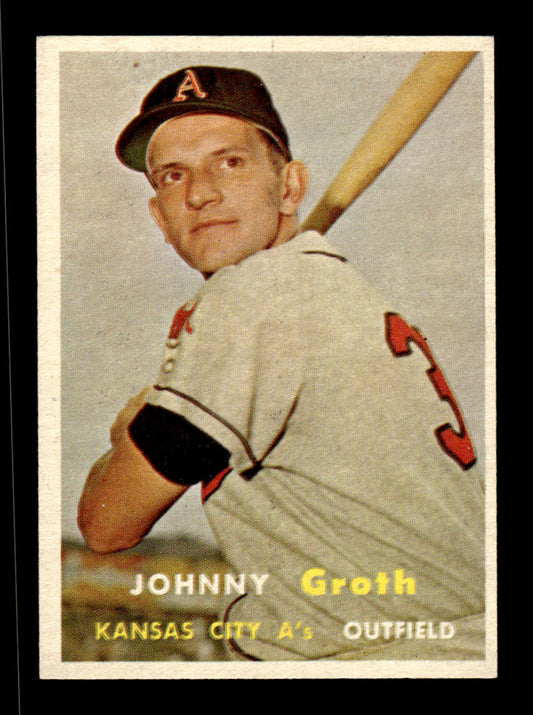 1957 Topps #360 Johnny Groth Kansas City Athletics EX HOF-10005764