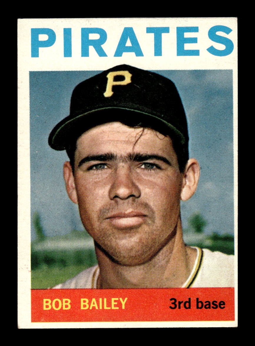1964 Topps #91 Bob Bailey Pittsburgh Pirates EX HOF-10005875