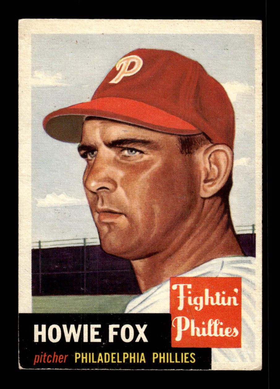1953 Topps #22 Howie Fox Philadelphia Phillies Crease Free EX HOF-10006309