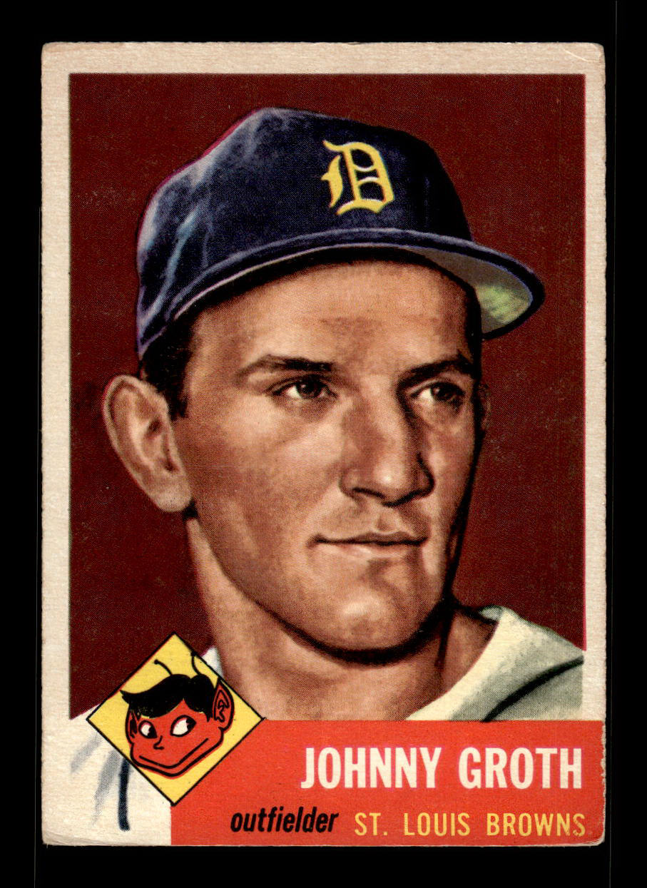 1953 Topps #36 Johnny Groth St. Louis Browns Crease Free EX HOF-10006323