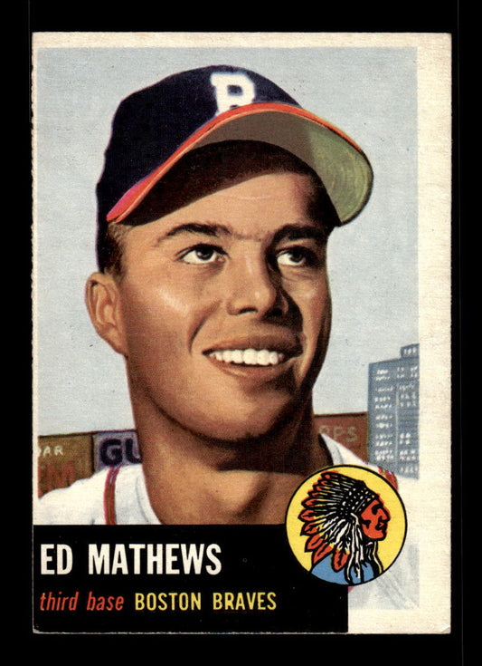 1953 Topps #37 Ed Mathews Boston Braves Crease Free EX HOF-10006324
