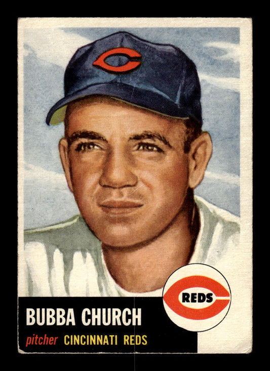 1953 Topps #47 Bubba Church Cincinnati Reds Crease Free EX HOF-10006334