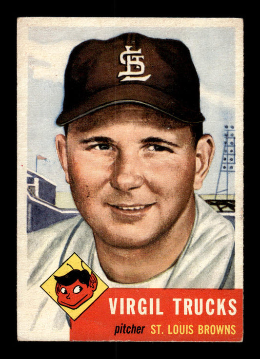 1953 Topps #96 Virgil Trucks St. Louis Browns Crease Free EX HOF-10006381